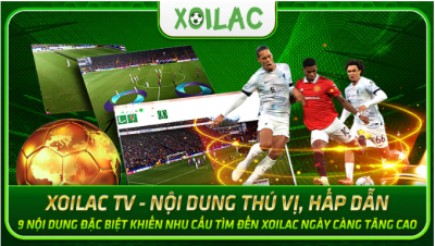 Thế giới trực tiếp bóng đá đa dạng tại Xoilac TV - xoilac1.site